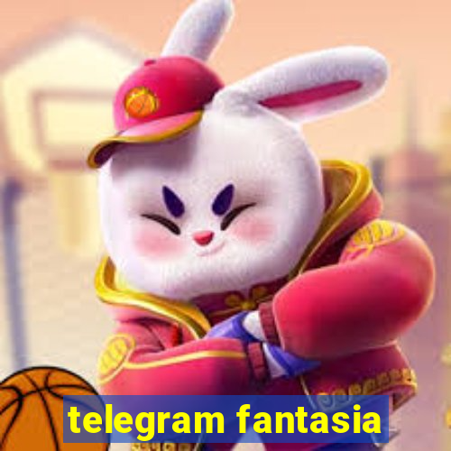 telegram fantasia